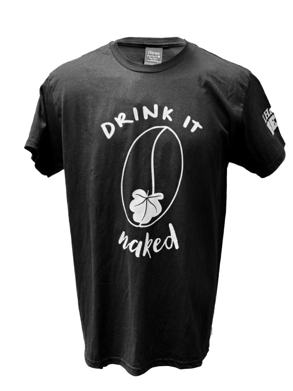 Front view of I Have a Bean 'Drink It Naked' black t-shirt on a white background