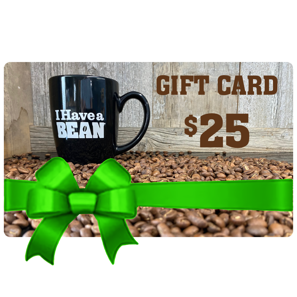 $25 I Have a Bean gift card with the company logo on a white background
